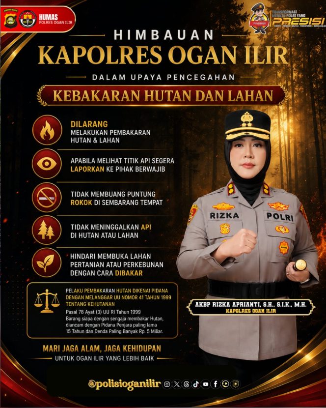 
 Cegah Karhutla,Demi kesehatan dan keselamatan bersama Kapolres Ogan Ilir Imbau Masyarakat Tidak Membuka Lahan dengan Cara Membakar