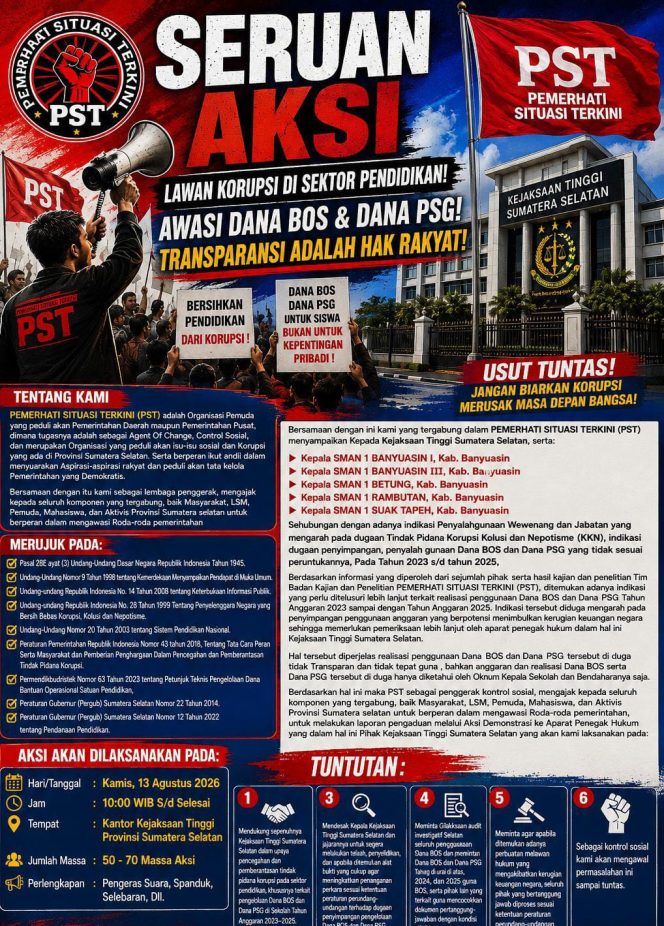 
 PST Serukan Aksi di Kejati Sumsel Lawan Dugaan Korupsi Dana BOS dan PSG di Sejumlah SMA Banyuasin