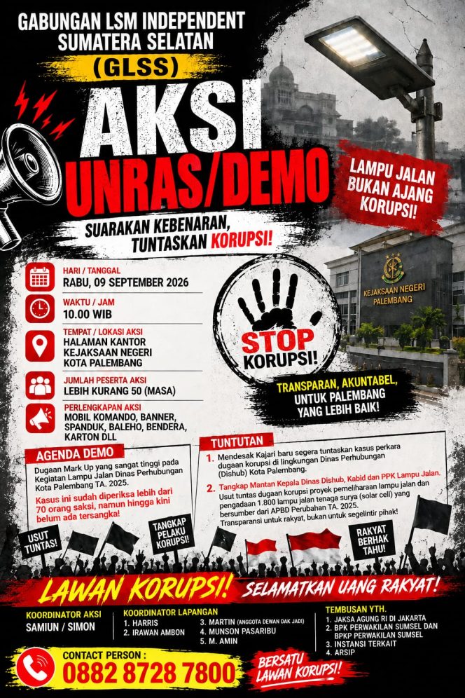 
 GLSS Akan Gelar Aksi di Kejari Palembang, Desak Kasus Dugaan Korupsi Lampu Jalan Dishub Diusut Tuntas