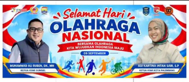 
 Peringati Hari Olahraga Nasional 2026, KSMI Sumsel Ajak Masyarakat Bersama Olahraga Wujudkan Indonesia Maju