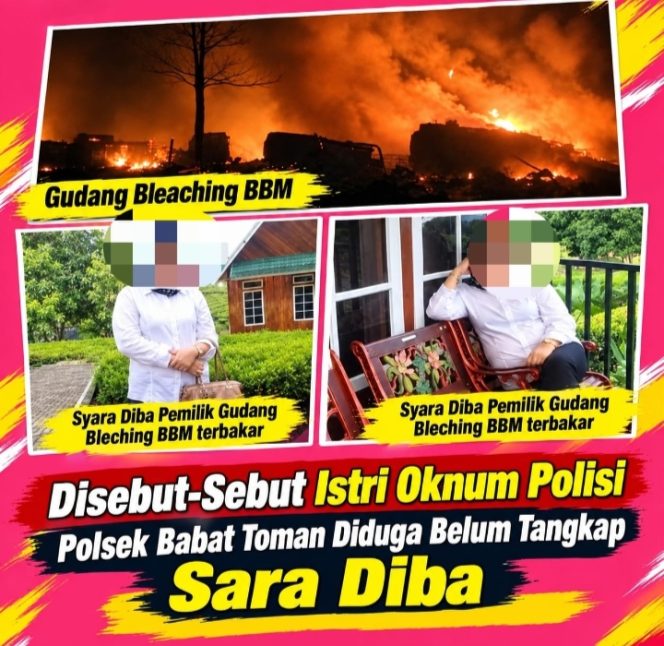 
 Gudang Bleaching Terbakar,  Diduga Penanganan Sara Diba Dipertanyakan, Isu Keterlibatan Oknum Polisi Muncul