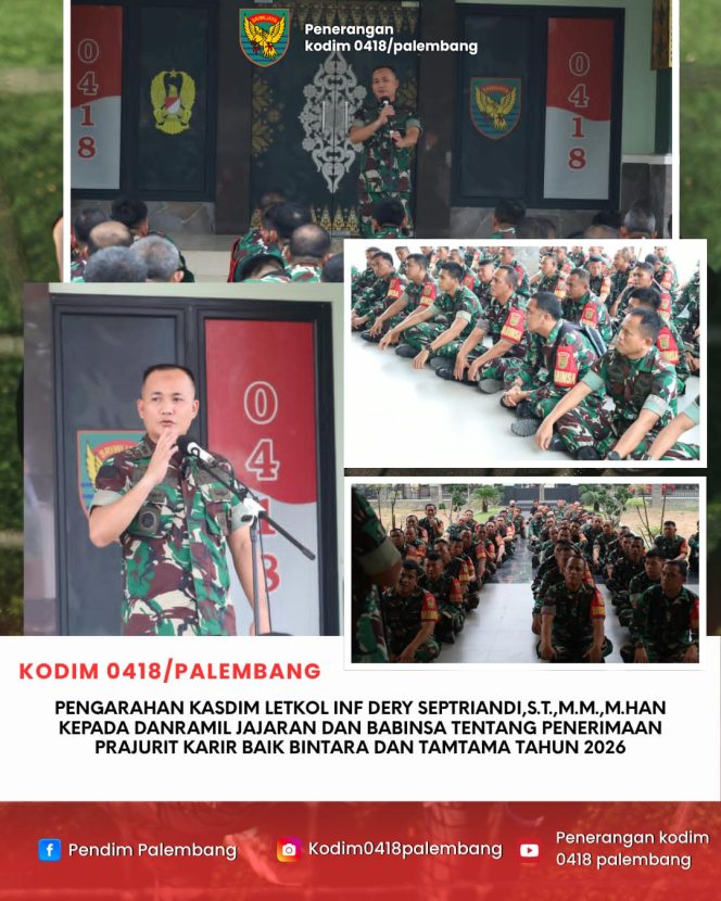 
 Kasdim 0418/Palembang Tekankan Transparansi Penerimaan Prajurit TNI AD Tahun 2026, Masyarakat Diminta Tidak Percaya Calo
